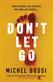 Don't Let Go: Some holidays are paradise, and some are murder….